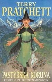 Pastýřská koruna-Poslední příběh ze Zeměplochy - Terry Pratchett 1