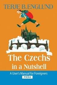 The Czechs in a Nutshell - Terje B. Englund 1