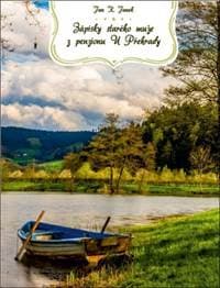 Zápisky starého muže z penzionu U Přehrady - Jan K. Janek