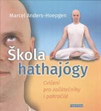 Škola hathajógy - Marcel Anders-Hoepgen