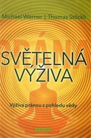 Světelná výživa - Thomas Stöckli, Michael Werner 1