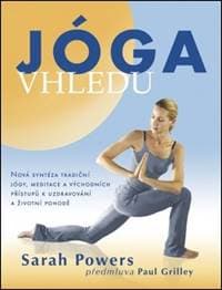 Jóga vhledu - Sarah Powers 1