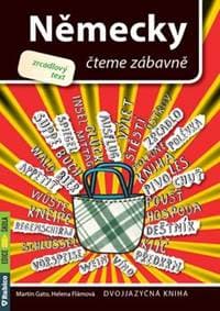 Německy čteme zábavně - Martin Gato, Helena Flámová
