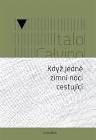 Když jedné zimní noci cestující - Italo Calvino