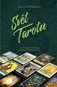 Svět Tarotu - Renata Petříčková