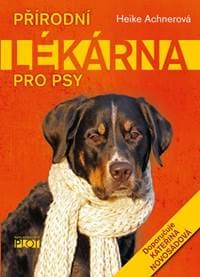 Přírodní lékárna pro psy - Heike Achnerová 1