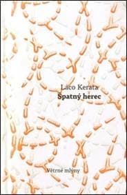 Špatný herec - Laco Kerata