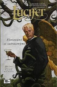 Lucifer 3 - Flirtování se zatracenými - 2.vydání - Carey, Mike Gross Peter