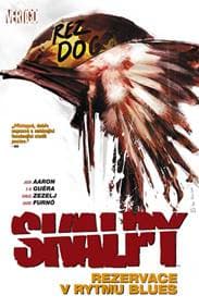 Skalpy 7 - Rezervace v rytmu blues - Jason, R.M. Guéra Aaron 1