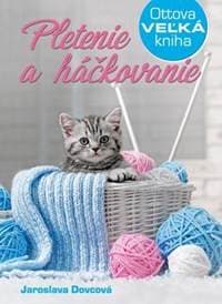 Pletenie a háčkovanie - Jaroslava Dovcová 1