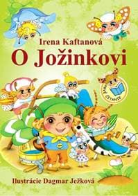 O Jožinkovi - Irena Kaftanová, Dagmar Ježková 1