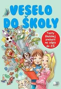 Veselo do školy - autor neuvedený