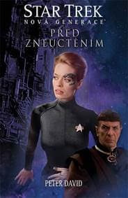 Star Trek: Nová generace 4 - Před zneuctěním - David Peter 1