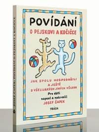 Povídání o pejskovi a kočičce - Josef Čapek 1