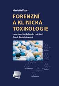 Forenzní a klinická toxikologie - Marie Balíková 1