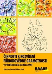 Činnosti k rozvíjení přírodovědné gramotnosti v předškolním vzdělávání - autor neuvedený