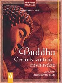 Buddha Cesta k vnitřní rovnováze - Marie Mannschatz 1