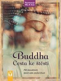Buddha – Cesta ke štěstí - Mannschatz Marie