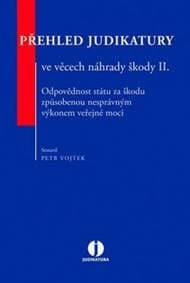 Přehled judikatury ve věcech náhrady škody II. - Petr Vojtek 1