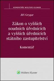 Zákon o vyšších soudních úřednících - Jiří Grygar 1