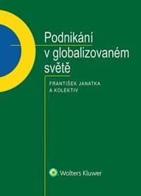 Podnikání v globalizovaném světě - František Janatka 1