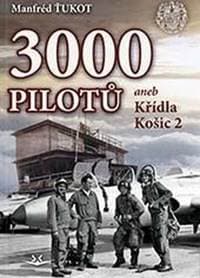 3 000 pilotů - Manfréd Ťukot 1