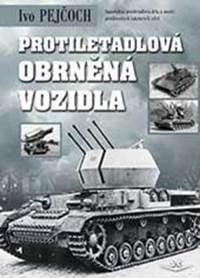Protiletadlová obrněná vozidla - Ivo Pejčoch 1