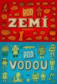 Pod zemí, pod vodou - Aleksandra Mizielińska 1