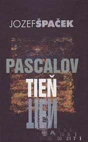 Pascalov tieň - Špaček Jozef 1