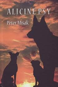Alicine psy - Peter Mišák 1