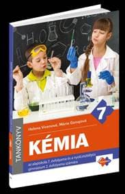 Kémia az alapiskola 7. évfolyama és a nyolcosztályos gimnázium 2. évfolyama számára - Vicenová, Mária Ganajová Helena
