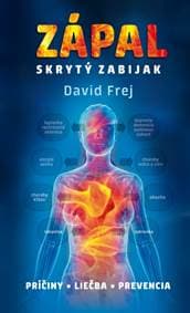Zápal, skrytý zabijak - Frej David 1