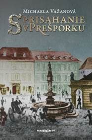 Sprisahanie v Prešporku - Michaela Važanová 1