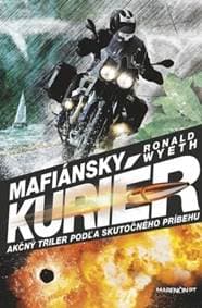 Mafiánsky kuriér - Ronald Wyeth 1