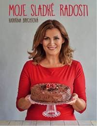 Moje sladké radosti - Brychtová Katarína