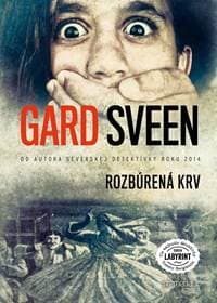 Rozbúrená krv - Gard Sveen 1