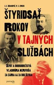 Štyridsať rokov v tajných službách - A. A. Zdanovič, V. S. Izmozik
