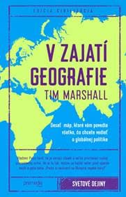 V zajatí geografie - Tim Marshall 1