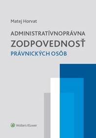 Administratívnoprávna zodpovednosť právnických osôb - Matej Horvat 1