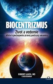 Biocentrizmus - Robert Lanza, Bob Berman 1