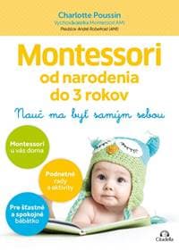 Montessori od narodenia do 3 rokov - Charlotte Poussin 1