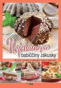 Nejchutnější babiččiny zákusky - autor neuvedený 1