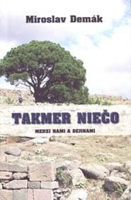 Takmer niečo - Miroslav Demák 1