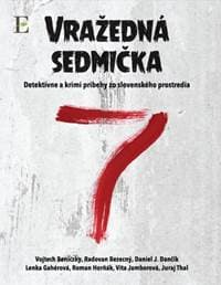 Vražedná sedmička - Kolektív