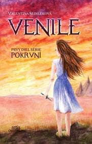 Venile - 1.diel série Pokrvní - Sedileková Valentína