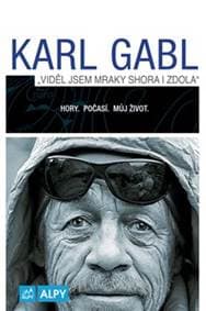 Viděl jsem mraky shora i zdola - Karl Gabl 1