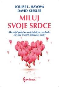 Miluj svoje srdce - Louise L. Hayová 1