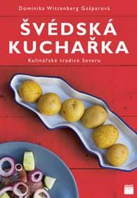 Švédská kuchařka - kulinářské tradice Severu - Dominika Wittenberg Gašparová 1