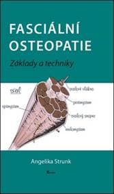 Fasciální osteopatie - Angelika Stunk