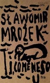 Ti, co mě nesou - Slawomir Mrozek